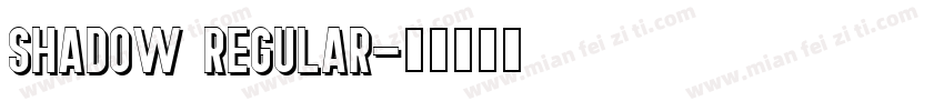 Shadow Regular字体转换
